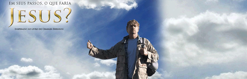 Em Seus Passos O Que Faria Jesus?
