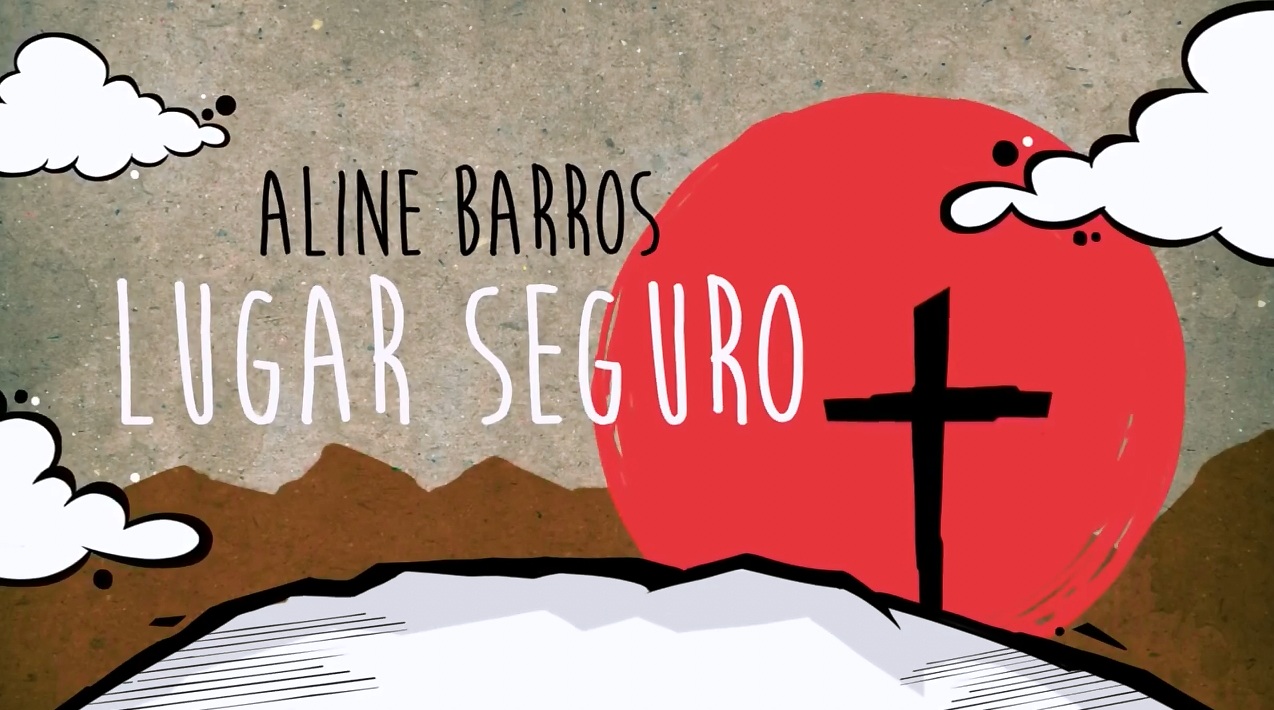 Lugar Seguro – Aline Barros