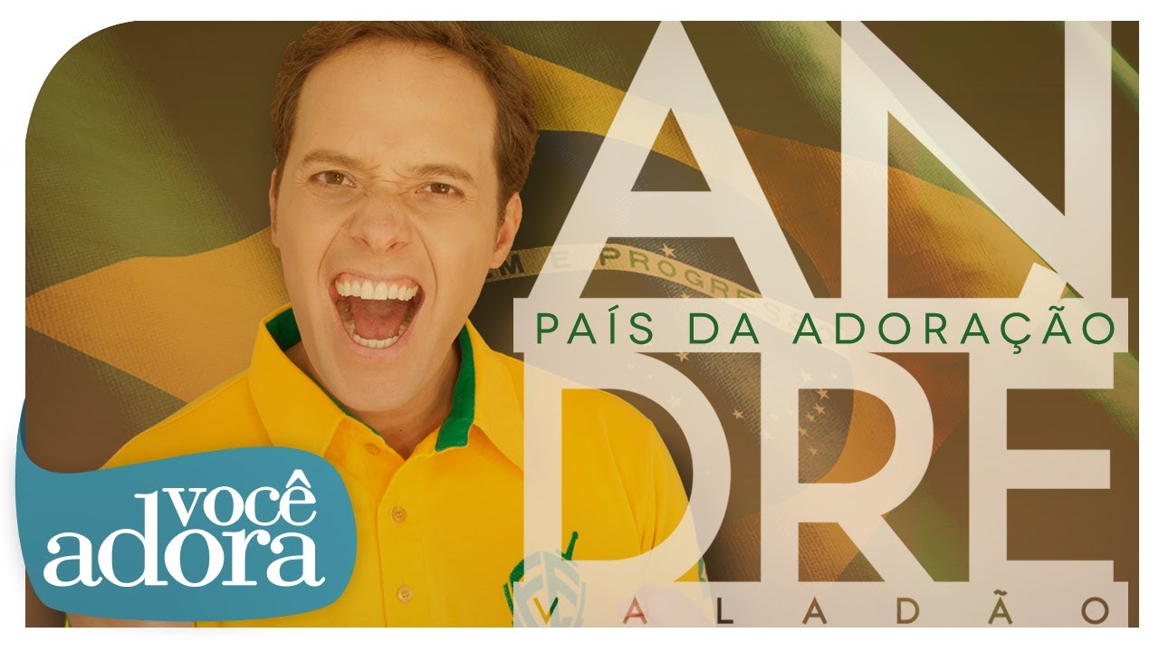 André Valadão – País da Adoração 2014